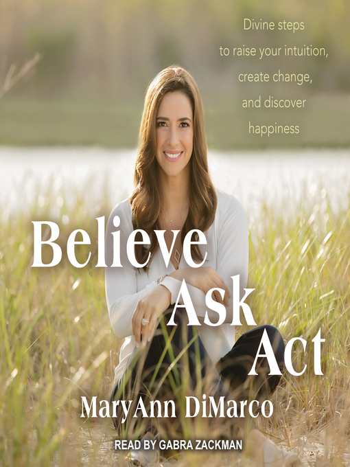 Title details for Believe, Ask, Act by Mary Ann DiMarco - Available